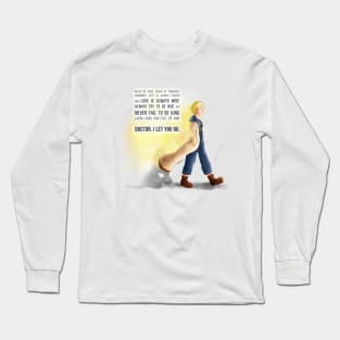 Doctor, I let you go Long Sleeve T-Shirt